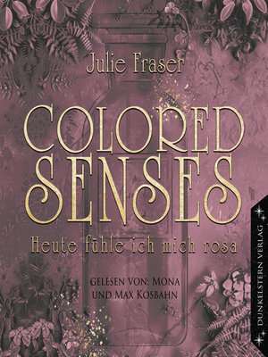 cover image of Colored Senses--Heute fühle ich mich rosa